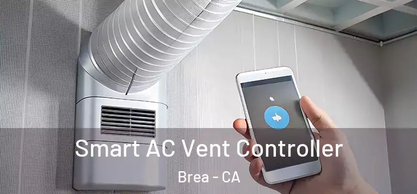 Smart AC Vent Controller Brea - CA